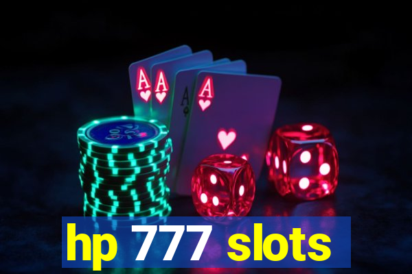 hp 777 slots